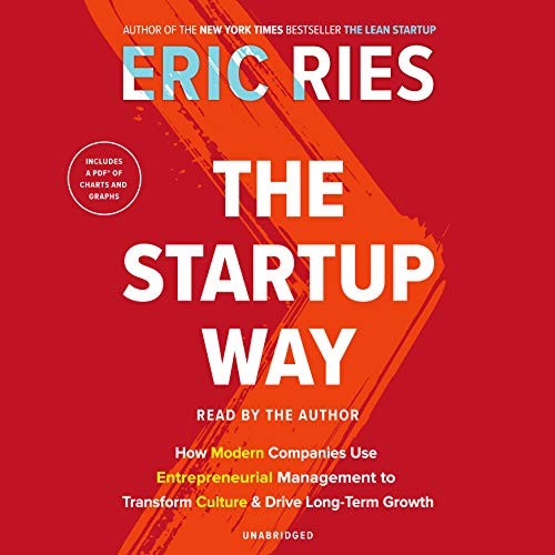 Eric Ries: The Startup Way (AudiobookFormat, 2017, Random House Audio)