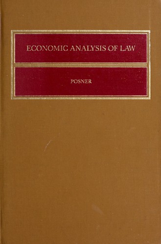 Richard A. Posner: Economic analysis of law (1986, Little, Brown)