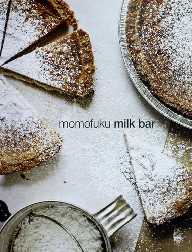 Christina Tosi: Momofuku Milk Bar (2011, Clarkson Potter)