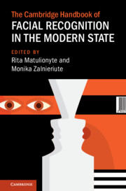 Rita Matulionyte, Monika Zalnieriute: The Cambridge Handbook of Facial Recognition in the Modern State (Cambridge University Press)