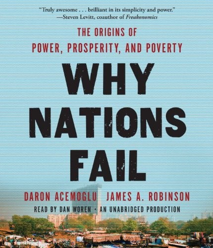 Daron Acemoglu, James Robinson: Why Nations Fail (2012, Random House Audio)