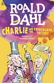 Roald Dahl, Quentin Blake: Charlie and the Chocolate Factory (Hardcover, English, Middle (1100-1500) language, 1964, Penguin Publishers)