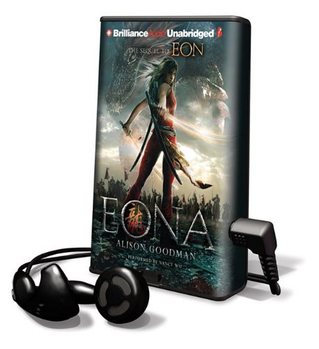 Nancy Wu, Alison Goodman: Eona (EBook, 2011, Brilliance Audio)