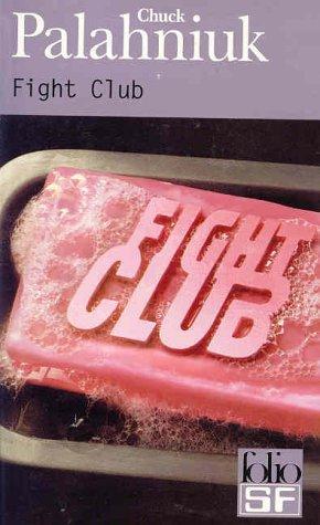 Chuck Palahniuk, Freddy Michalski: Fight Club (Paperback, 2002, Gallimard)
