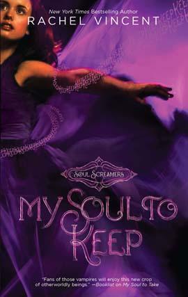 Rachel Vincent: My Soul to Keep (EBook, 2010, Harlequin)