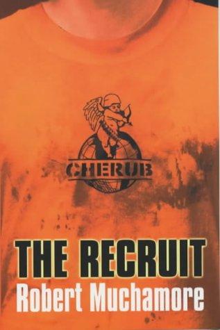 robert muchamore: The Recruit (CHERUB) (Paperback, 2004, Hodder Children's Books)