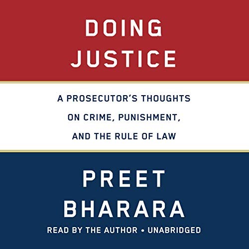 Preet Bharara: Doing Justice (AudiobookFormat, 2019, Random House Audio)