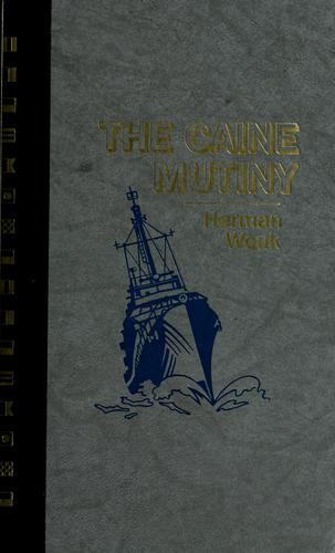 Herman Wouk: The Caine mutiny (1992, Reader's Digest Association)