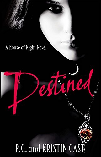 P. C. Cast: Destined (Hardcover, 2011, Atom, Brand: HarperCollins)