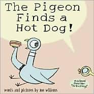 Mo Willems: The Pigeon Finds a Hot Dog! (Paperback, 2004, Hyperion/DBG)