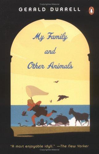 Gerald Malcolm Durrell: My Family and Other Animals (Paperback, 2004, Penguin Books)