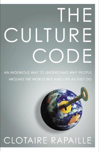 Clotaire Rapaille: The culture code (2006, Broadway Books)