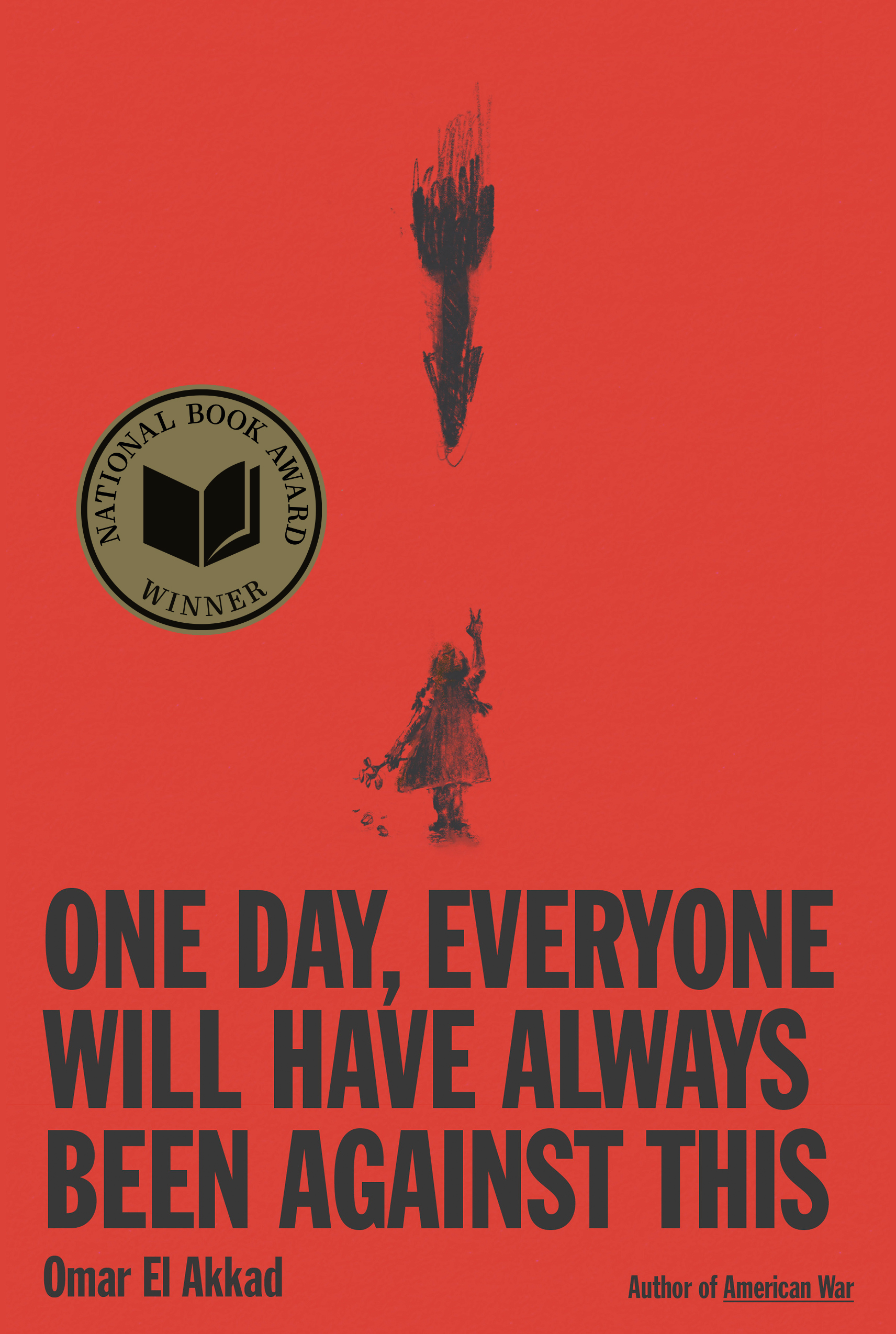 One Day, Everyone Will Have Always Been Against This (Hardcover, 2025, Knopf Doubleday Publishing Group)