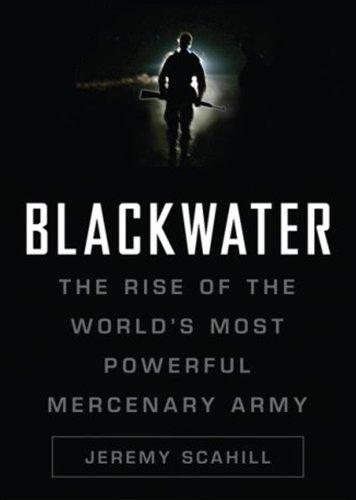 Jeremy Scahill: Blackwater (AudiobookFormat, 2007, Blackstone Audio, Inc)