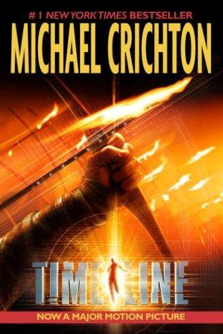 Michael Crichton: Timeline (Paperback, 2003, Ballantine Books)