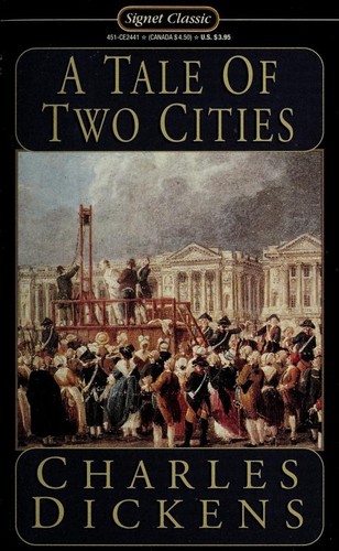 Charles Dickens: A Tale of Two Cities (Paperback, 1980, Signet Classic)