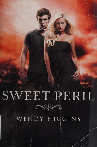 Wendy Higgins: Sweet peril (2013, HarperTeen, an imprint of HarperCollinsPublishers)