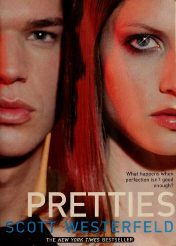 Scott Westerfeld: Pretties (Paperback, 2005, Simon Pulse)