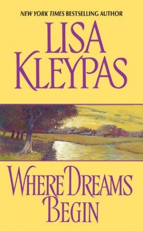 Lisa Kleypas: Where dreams begin (2000, HarperCollins)