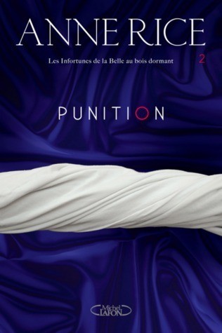 Anne Rice: Punition (French language, 2013, M. Lafon)