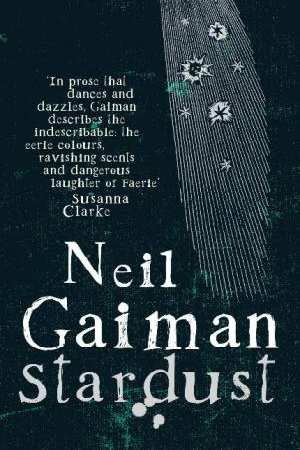 Neil Gaiman: Stardust (Paperback, 2005, Headline Review)