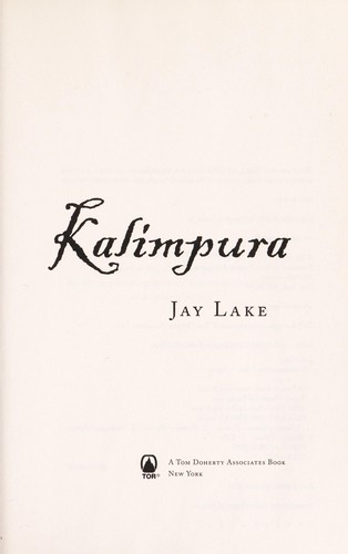 Jay Lake: Kalimpura (2012, Tor)