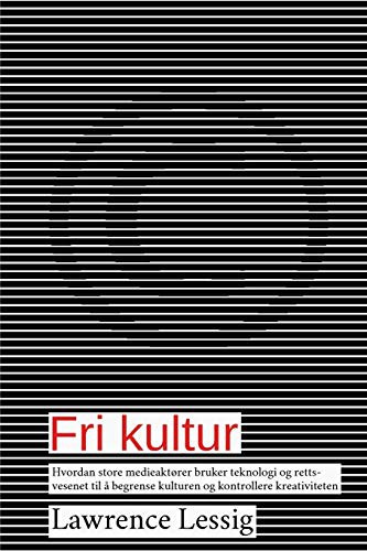 Lawrence Lessig: Fri kultur (Paperback, Norwegian language, 2015, Petter Reinholdtsen)