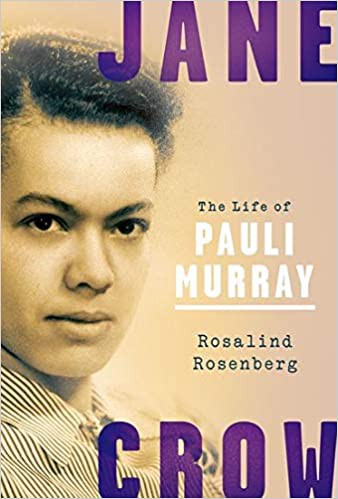 Rosalind Rosenberg: Jane Crow (2017, Oxford University Press)