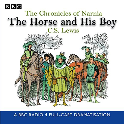 C. S. Lewis: Horse and His Boy (AudiobookFormat, 2000, unknown)