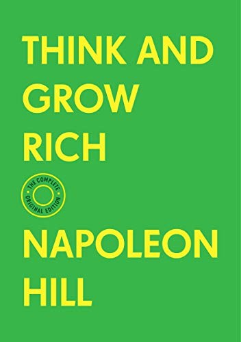 Napoleon Hill: Think and Grow Rich (Hardcover, 2021, St. Martin's Essentials)