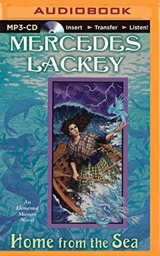 Mercedes Lackey: Home from the Sea (AudiobookFormat, 2014, Brilliance Audio)