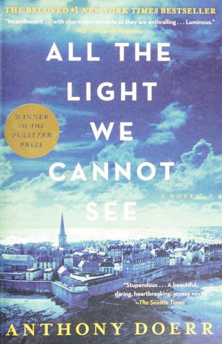 Anthony Doerr: All the Light We Cannot See (Paperback, 2017, Scribner)