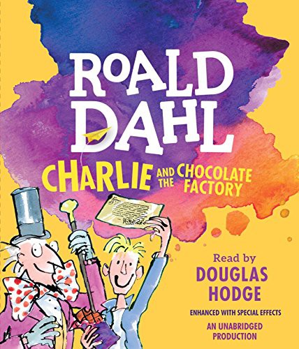 Roald Dahl, Douglas Hodge: Charlie and the Chocolate Factory (AudiobookFormat, 2013, Listening Library)
