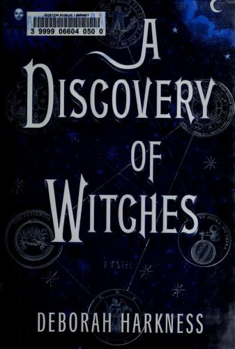 Deborah E. Harkness: A Discovery of Witches (Hardcover, 2011, Viking)