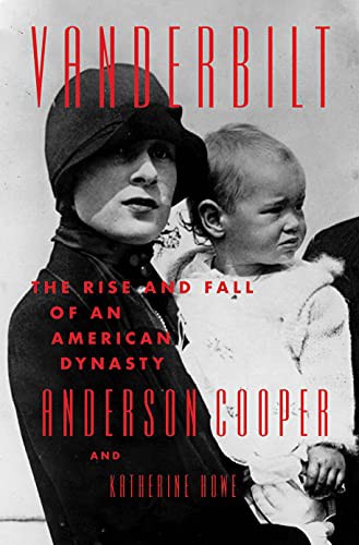 Anderson Cooper, Katherine Howe: Vanderbilt (Hardcover, Harper)