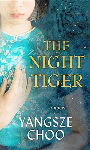 Yangsze Choo: The Night Tiger (Center Point Pub)