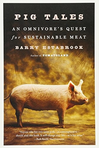 Barry Estabrook: Pig Tales (Paperback, 2016, W. W. Norton & Company)