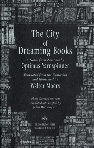 Walter Moers: The city of dreaming books (Paperback, 2008, Overlook Press)