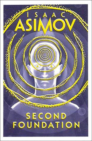 Isaac Asimov OG: Second Foundation (2016, HarperCollins Publishers Limited)