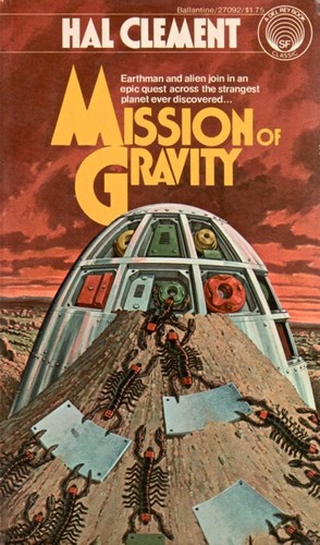 Hal Clement: Mission of gravity (1978, Ballantine Books)