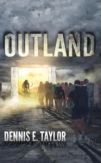 Dennis Taylor: Outland (Paperback, 2015, CreateSpace Independent Publishing Platform)
