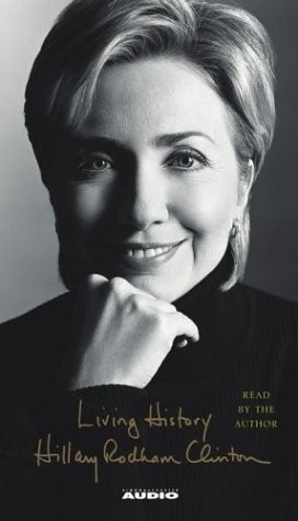 Hillary Rodham Clinton: Living History (AudiobookFormat, Simon & Schuster Audio, Brand: Simon n Schuster Audio)