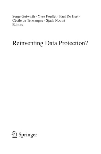 Serge Gutwirth: Reinventing Data Protection? (EBook, 2009, Springer Netherlands)