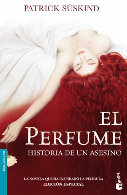 Patrick Süskind: El perfume (Paperback, Spanish language, 2006, Booket, Seix Barral)