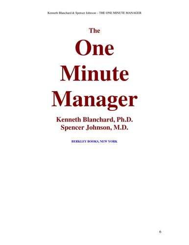 Kenneth H. Blanchard, Kenneth H. Blanchard, Spencer Johnson: The one minute manager / Kenneth Blanchard, Spencer Johnson (2003, Morrow)