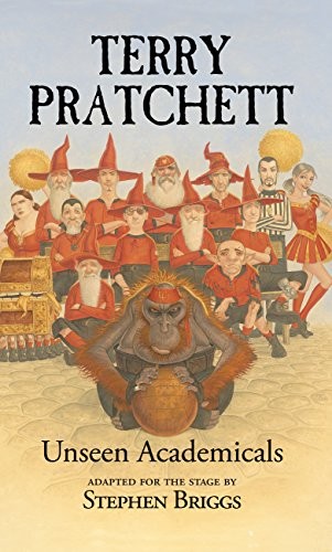 Terry Pratchett, Stephen Briggs: Unseen Academicals (2015, Oberon Books)