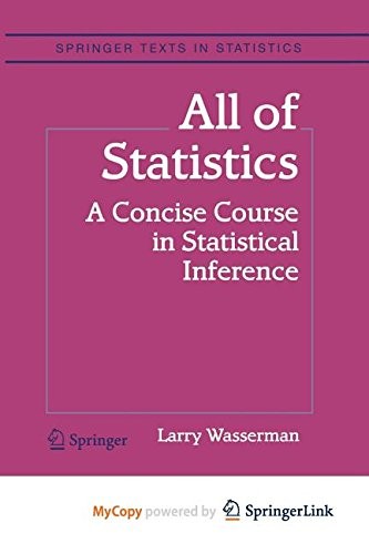 Larry Wasserman: All of Statistics (Paperback, 2014, Springer)