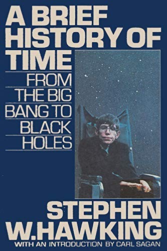 Carl Sagan, Stephen Hawking, Sam Sloan: A Brief History of Time From The Big Bang to Black Holes (Paperback, 2020, Ishi Press)