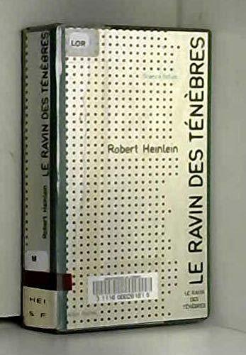 Robert A. Heinlein: Le Ravin des ténèbres (French language, 1974, Éditions Albin Michel)