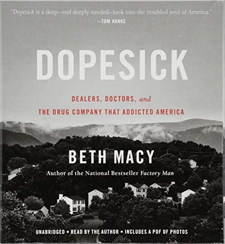 Beth Macy, Author: Dopesick (AudiobookFormat, 2018, Little, Brown & Company)